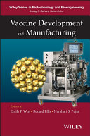 Vaccine development and manufacturing /