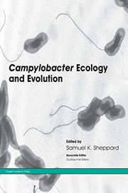 Campylobacter ecology and evolution /