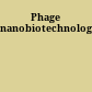 Phage nanobiotechnology