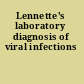 Lennette's laboratory diagnosis of viral infections