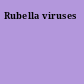 Rubella viruses