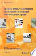 The role of new technologies in medical microbiological research and diagnosis