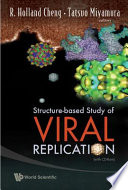 Structure-based study of viral replication with CD-ROM /