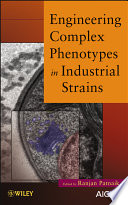 Engineering complex phenotypes in industrial strains