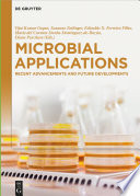 Microbial applications : recent advancements and future developments /