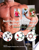 Nutrition and enhanced sports performance muscle building, endurance, and strength /