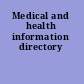Medical and health information directory
