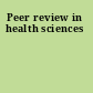 Peer review in health sciences