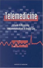 Telemedicine : a guide to assessing telecommunications in health care /