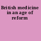 British medicine in an age of reform