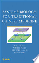 Systems biology for traditional Chinese medicine