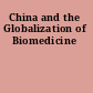 China and the Globalization of Biomedicine