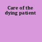 Care of the dying patient