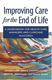 Improving care for the end of life : a sourcebook for health care managers and clinicians /