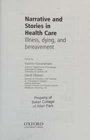 Narrative and stories in health care : illness, dying, and bereavement /
