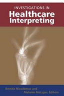 Investigations in healthcare interpreting /