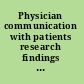 Physician communication with patients research findings and challenges /