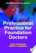 Professional practice for foundation doctors