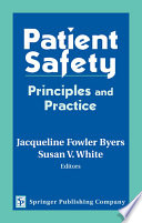 Patient safety : principles and practice /