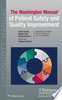 The Washington manual of patient safety and quality improvement /