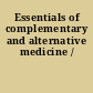 Essentials of complementary and alternative medicine /