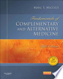 Fundamentals of complementary and alternative medicine /