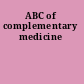 ABC of complementary medicine