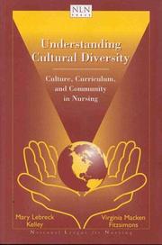 Understanding cultural diversity : culture, curriculum, and community in nursing /