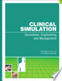 Clinical simulation operations, engineering, and management /