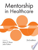 Mentorship in healthcare /