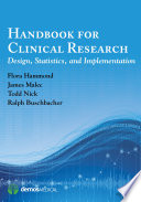 Handbook for clinical research : design, statistics, and implementation /