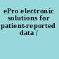 ePro electronic solutions for patient-reported data /