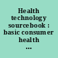 Health technology sourcebook : basic consumer health information about medicine and technology, telemedicine, information technology and medicine, health information technology management systems, medical equipment    technology, robotics, nanotechnology, smart operating rooms, technological    research and healthcare, stem cells research, personal healthcare mobile    applications, and assistive devices along with information about digital    innovations in healthcare, medical technology and law, a glossary of related    terms, and a list of resources for additional help and information.