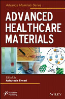 Advanced healthcare nanomaterials /