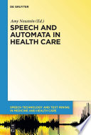 Speech and automata in health care /