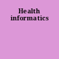 Health informatics