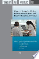 Context sensitive health informatics : human and sociotechnical approaches /