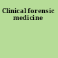Clinical forensic medicine