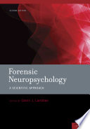 Forensic neuropsychology a scientific approach /