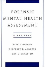 Forensic mental health assessment : a casebook /