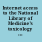 Internet access to the National Library of Medicine's toxicology and environmental health databases /