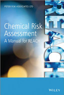 Chemical risk assessment : a manual for REACH /