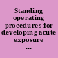 Standing operating procedures for developing acute exposure guideline levels for hazardous chemicals