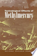 Toxicological effects of methylmercury