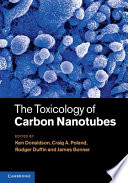 The toxicology of carbon nanotubes