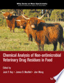 Chemical analysis of non-antimicrobial veterinary drug residues in food /