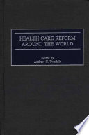 Health care reform around the world