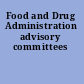 Food and Drug Administration advisory committees