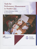 Tools for performance measurement in health care : a quick reference guide.