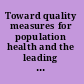 Toward quality measures for population health and the leading health indicators /